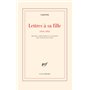 Lettres à sa fille