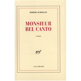 Monsieur Bel Canto