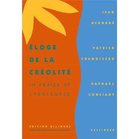 Éloge de la Créolité/In praise of Creoleness