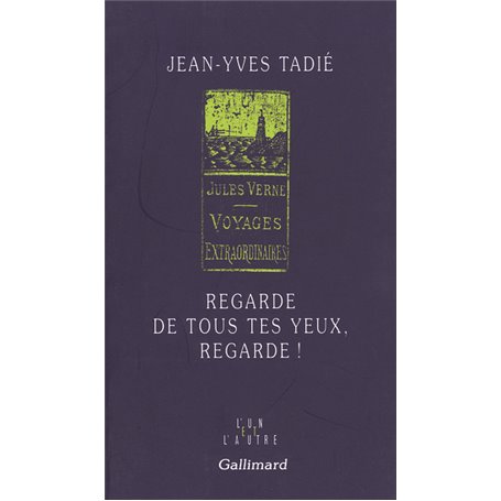 Regarde de tous tes yeux, regarde !