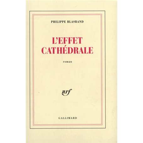 L'effet cathédrale