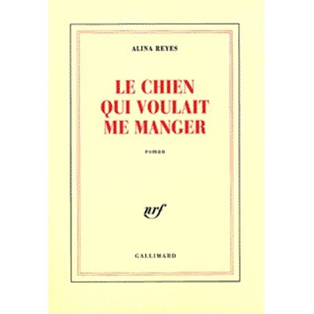 Le Chien qui voulait me manger