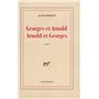 Georges et Arnold, Arnold et Georges