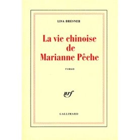 La Vie chinoise de Marianne Pêche