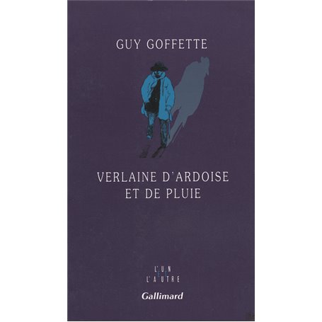 Verlaine d'ardoise et de pluie