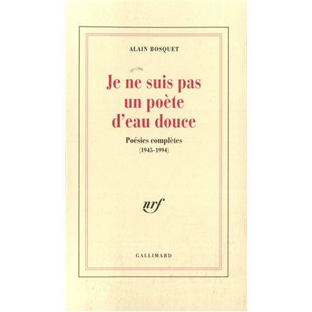 Je ne suis pas un poète d'eau douce