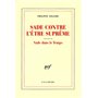 Sade contre l'Être Suprême / Sade dans le Temps