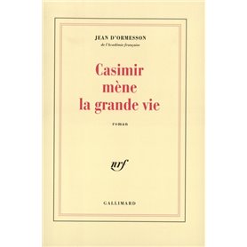 Casimir mène la grande vie