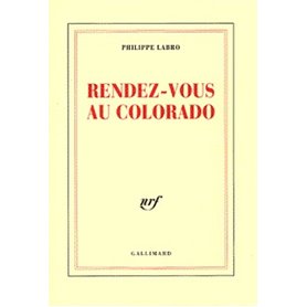 Rendez-vous au Colorado