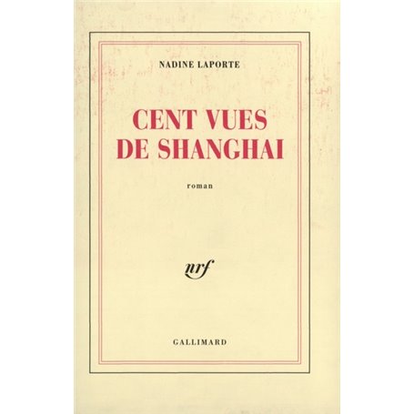 Cent vues de Shanghai