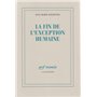 La fin de l'exception humaine