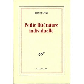 Petite littérature individuelle / Logique de l'écrivain chrétien