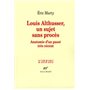 Louis Althusser, un sujet sans procès