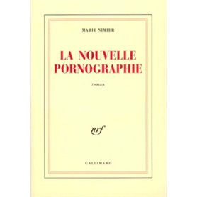 La Nouvelle Pornographie