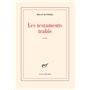 Les testaments trahis