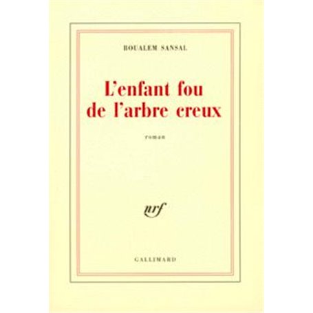 L'enfant fou de l'arbre creux
