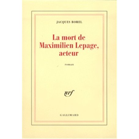 La Mort de Maximilien Lepage, acteur