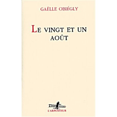 Le Vingt et un août