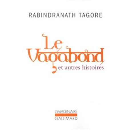 Le Vagabond et autres histoires