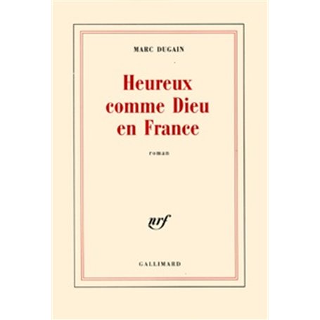 Heureux comme Dieu en France