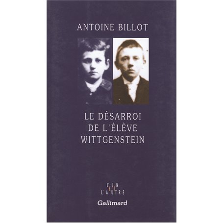 Le Désarroi de l'élève Wittgenstein