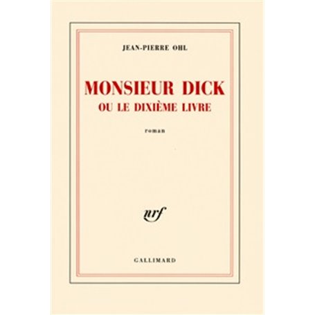 Monsieur Dick ou Le dixième livre