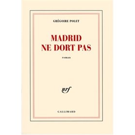 Madrid ne dort pas