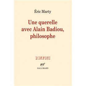 Une querelle avec Alain Badiou, philosophe
