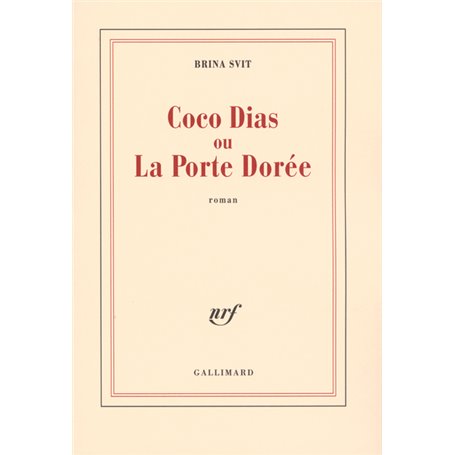 Coco Dias ou La Porte Dorée