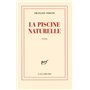 La piscine naturelle
