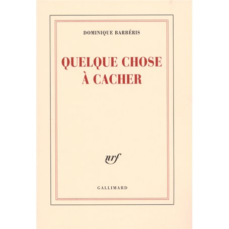 Quelque chose à cacher