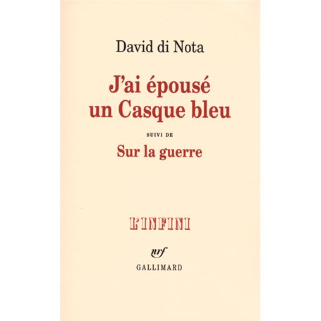 J'ai épousé un Casque bleu/Sur la guerre