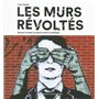 Les murs révoltés