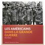 Les Américains dans la Grande Guerre