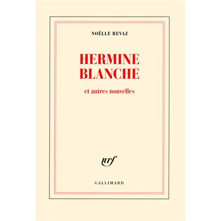 Hermine Blanche et autres nouvelles