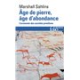Âge de pierre, âge d'abondance
