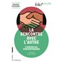 La rencontre avec l'autre