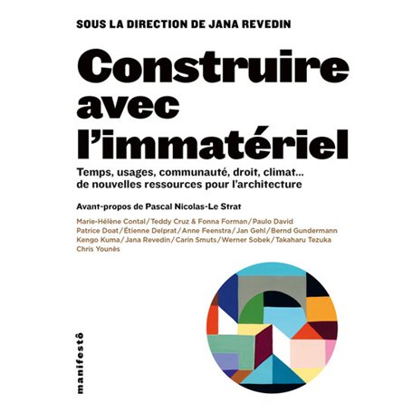 Construire avec l´immatériel