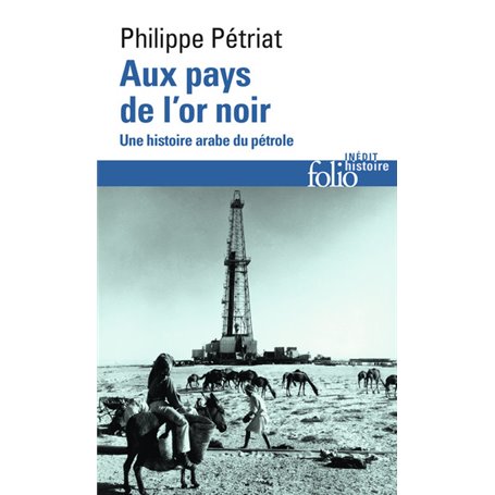 Aux pays de l'or noir