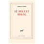 Le muguet rouge
