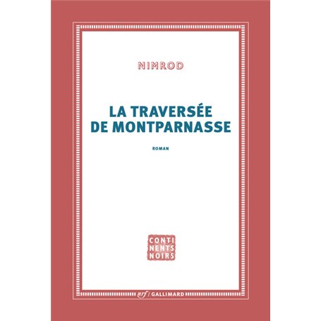 La traversée de Montparnasse