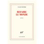 Refaire le monde