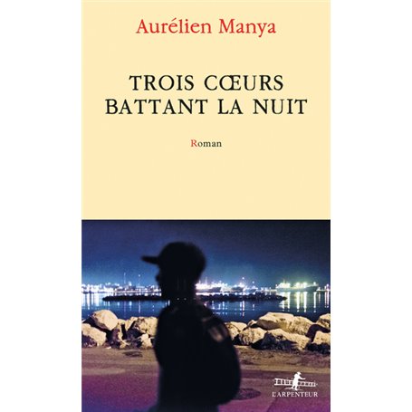 Trois coeurs battant la nuit