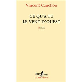 Ce qu'a tu le vent d'ouest