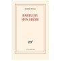 Bartleby mon frère