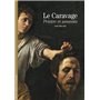Le Caravage, peintre et assassin