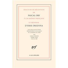 Discours de réception de Pascal Ory à l'Académie française et réponse d'Erik Orsenna