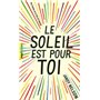 Le soleil est pour toi