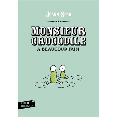 Monsieur crocodile a beaucoup faim