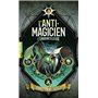 L'Anti-Magicien, 3